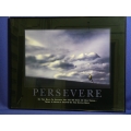 Framed Motivational Poster "Persevere", 30 x 24
